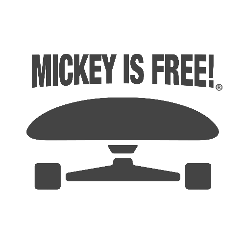 MICKEY IS FREE! on Skateboard